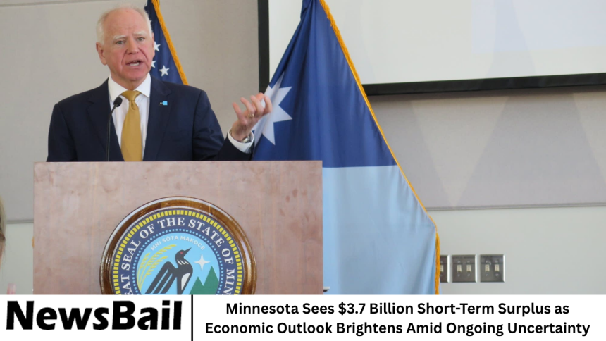 Minnesota Sees $3.7 Billion Short-Term Surplus as Economic Outlook Brightens Amid Ongoing Uncertainty