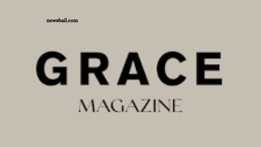 Magazine Grace Review